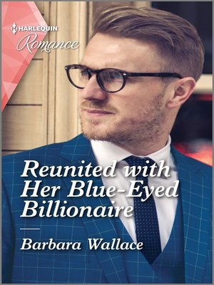 cover image of Reunited with Her Blue-Eyed Billionaire